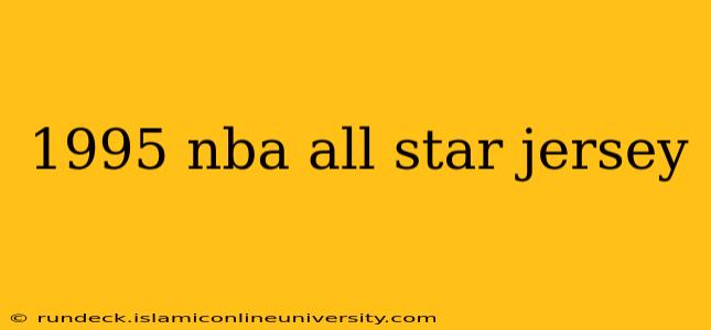 1995 nba all star jersey