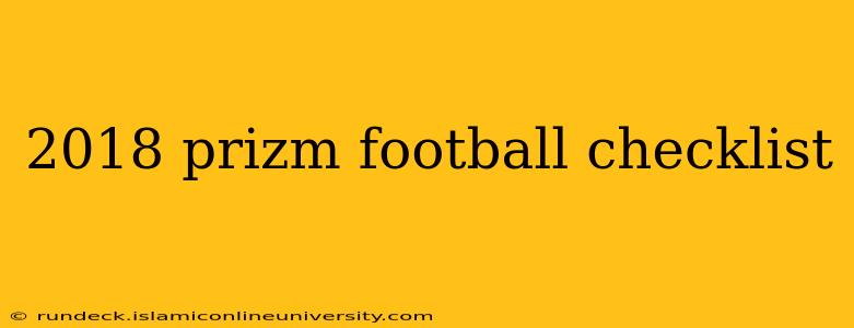2018 prizm football checklist