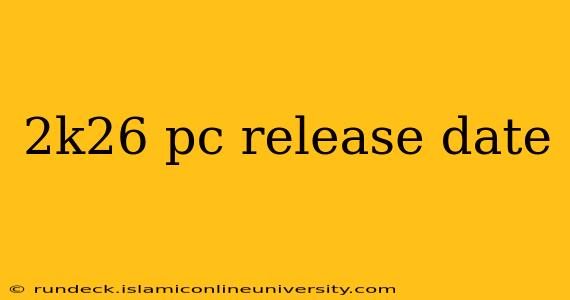 2k26 pc release date