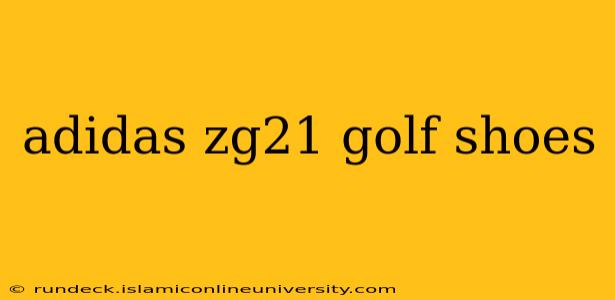 adidas zg21 golf shoes