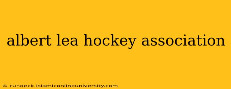 albert lea hockey association