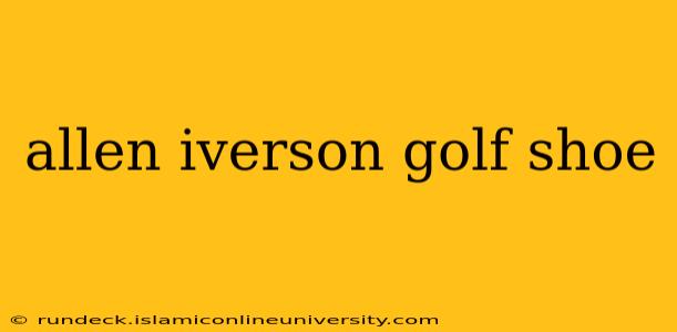 allen iverson golf shoe