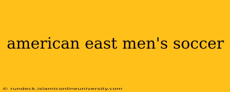 american east men's soccer