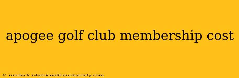 apogee golf club membership cost