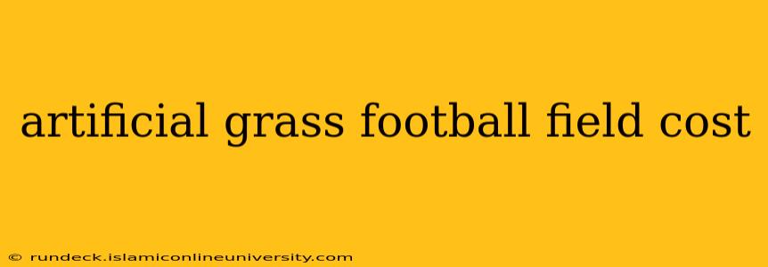 artificial grass football field cost