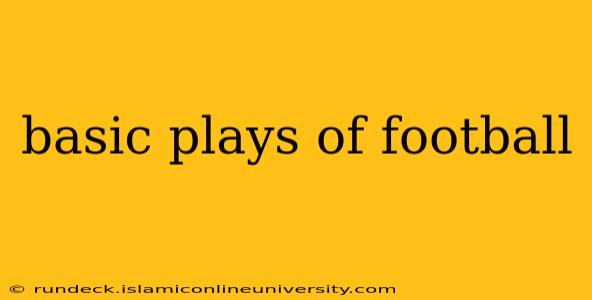 basic plays of football