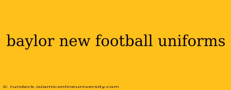 baylor new football uniforms