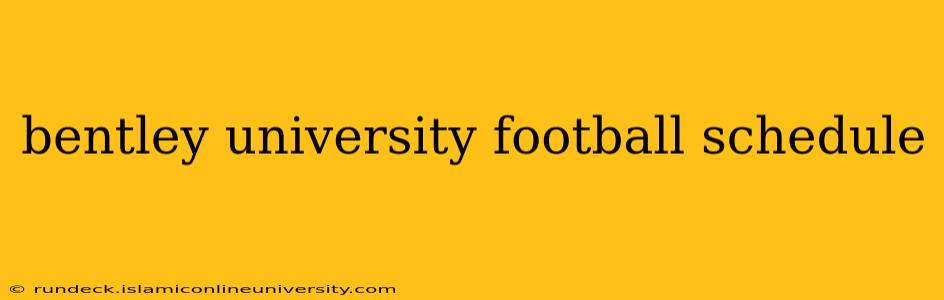 bentley university football schedule