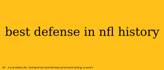 best defense in nfl history