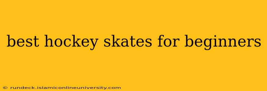 best hockey skates for beginners