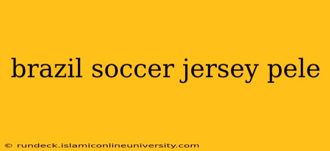 brazil soccer jersey pele