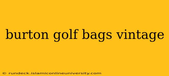 burton golf bags vintage