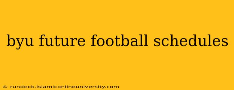 byu future football schedules