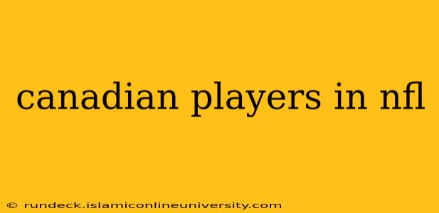 canadian players in nfl