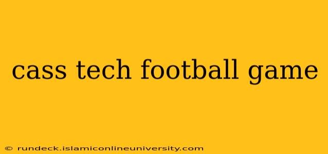 cass tech football game