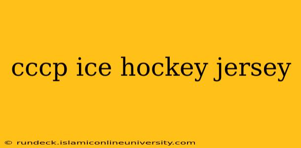 cccp ice hockey jersey