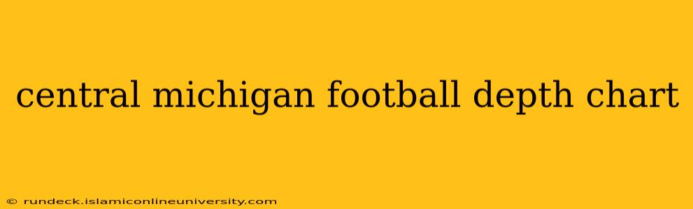 central michigan football depth chart