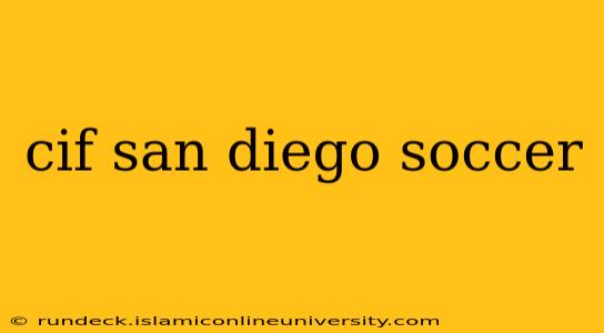 cif san diego soccer