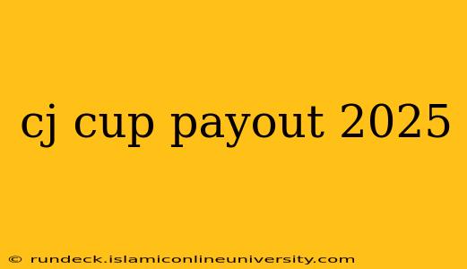 cj cup payout 2025