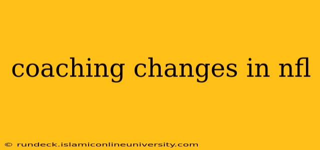 coaching changes in nfl