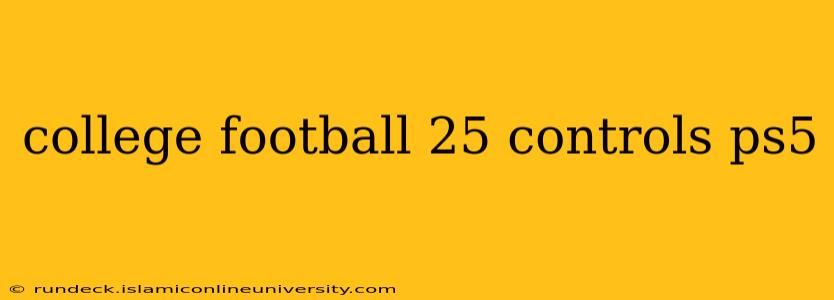college football 25 controls ps5