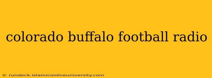 colorado buffalo football radio