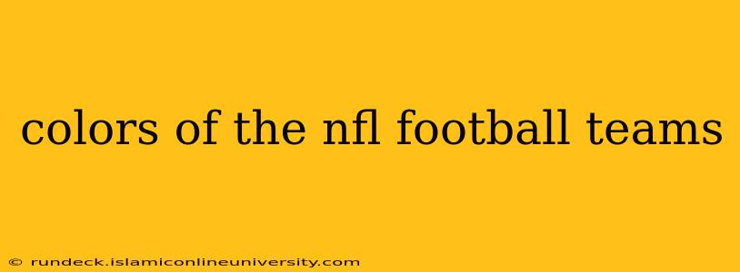 colors of the nfl football teams