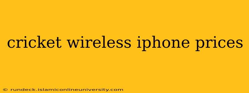 cricket wireless iphone prices