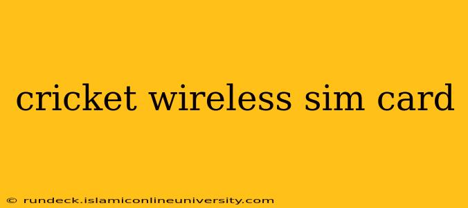 cricket wireless sim card