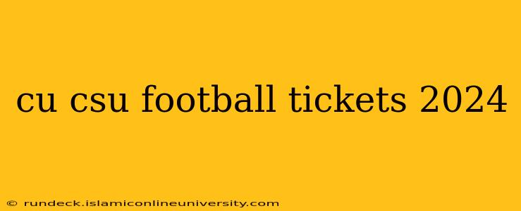 cu csu football tickets 2024