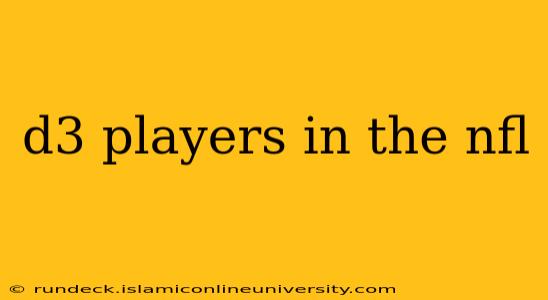 d3 players in the nfl