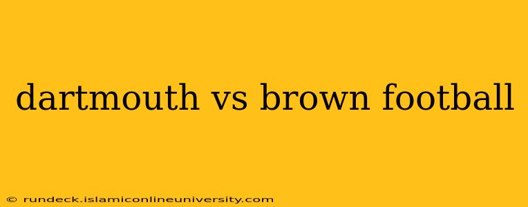 dartmouth vs brown football