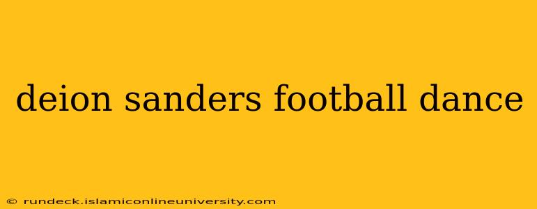 deion sanders football dance