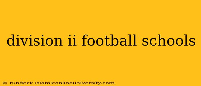 division ii football schools