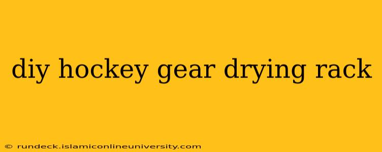 diy hockey gear drying rack