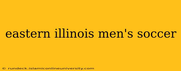 eastern illinois men's soccer