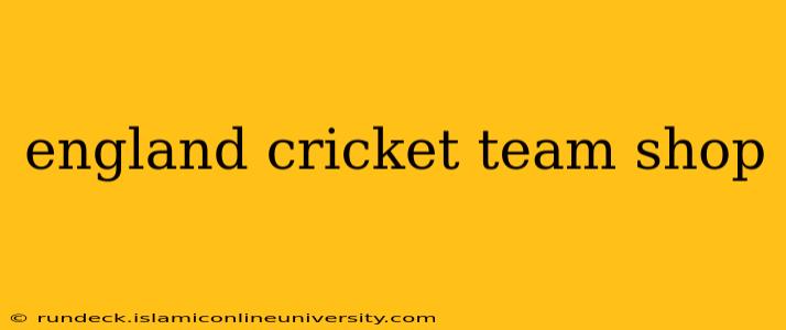 england cricket team shop