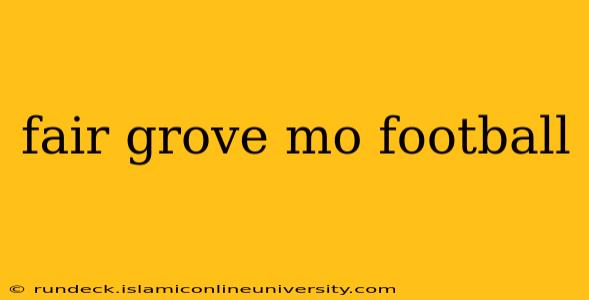 fair grove mo football