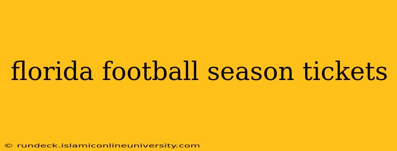 florida football season tickets
