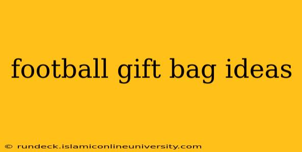 football gift bag ideas