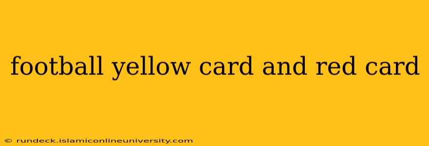 football yellow card and red card