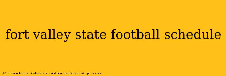 fort valley state football schedule