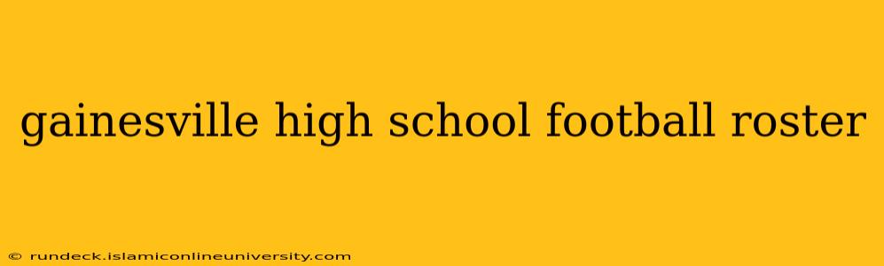 gainesville high school football roster