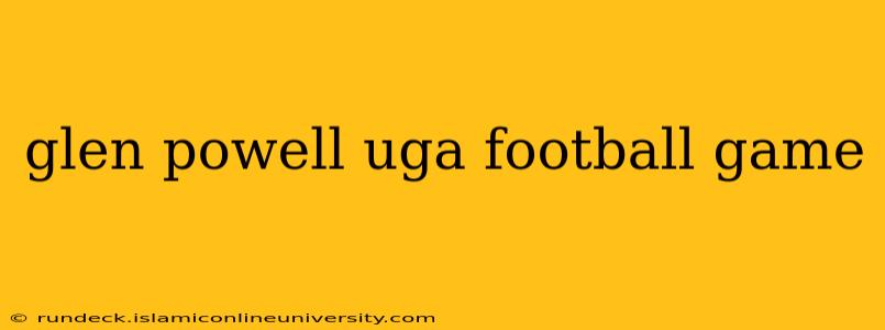 glen powell uga football game