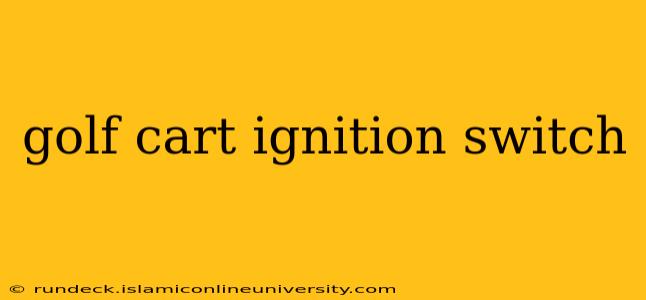 golf cart ignition switch