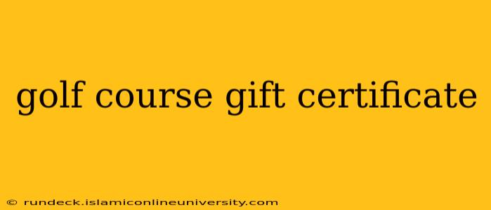 golf course gift certificate
