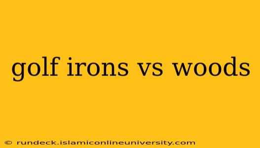 golf irons vs woods