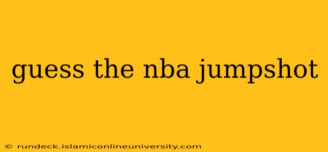 guess the nba jumpshot