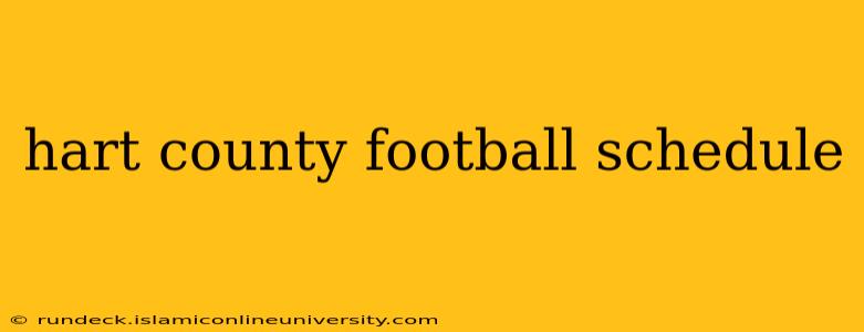 hart county football schedule