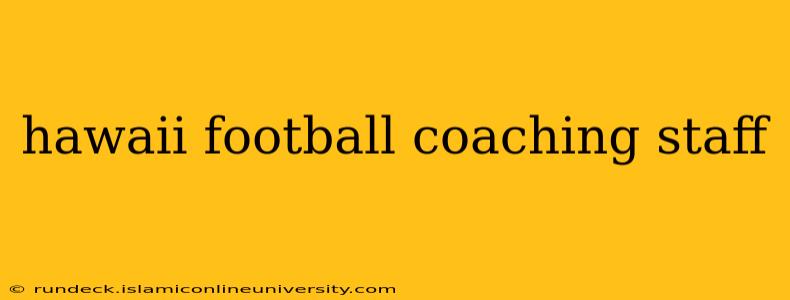 hawaii football coaching staff